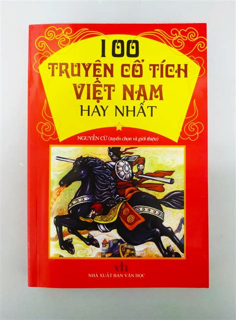 100 Truyện Cổ Tích Việt Nam Hay Nhất NhÀ XuẤt BẢn VĂn HỌc