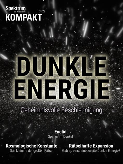 Dunkle Energie Spektrum Kompakt 312023 Spektrum Der Wissenschaft