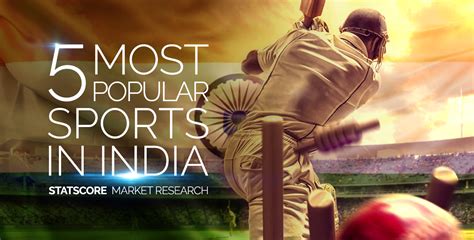 What Are The 5 Most Popular Sports In India Statscore News Center