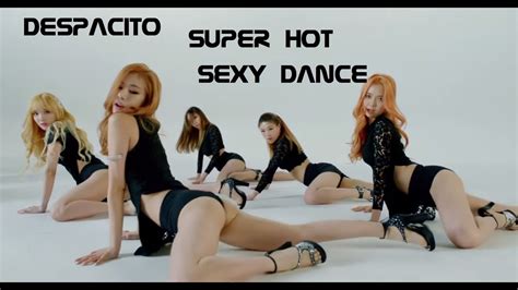 Despacito Super Hot Sexy Dance Version Youtube