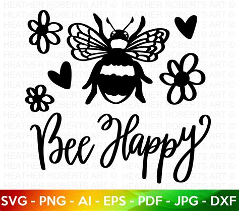 Bee Happy Svg Bee Svg Bumblebee Svg Summer Svg Honeybee Etsy
