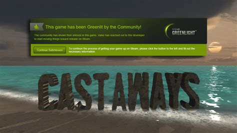 Castaways has been Greenlit! - Monocool