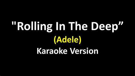 Karaoke Rolling In The Deep By Adele Videoke Minus One Lyrics