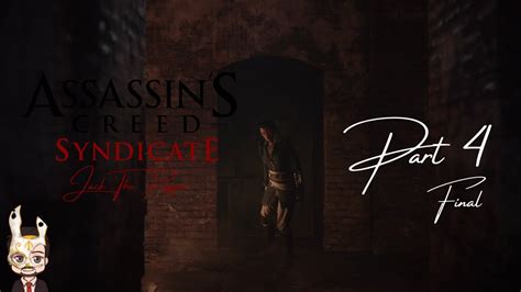 Asylum Assassins Creed Syndicate Jack The Ripper Lets Play