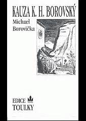 Последние твиты от k h e i(@frosted_326). Kauza K. H. Borovský - Michael Borovička | Databáze knih