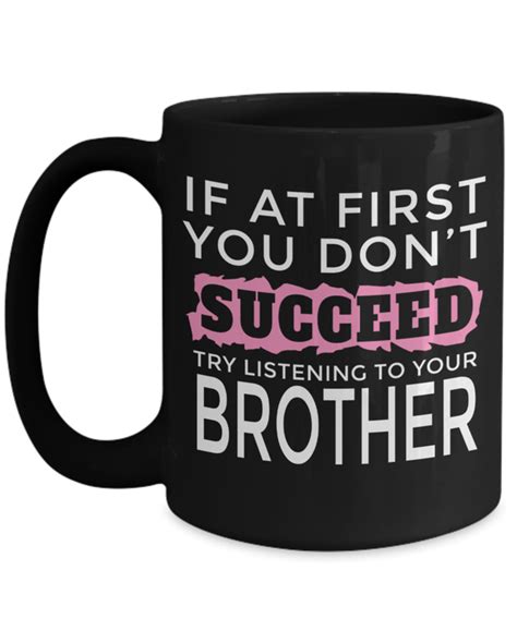 A good gift to get a younger brother would be many things! What can I gift my big brother for his birthday? - Quora