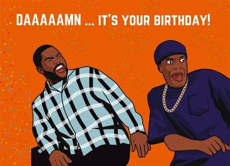 Damn Happy Birthday African American Happy Birthday Man Happy