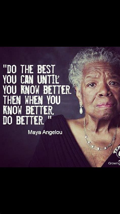 Maya Angelou Quote Inspirational Quotes Maya Angelou Quotes Wisdom