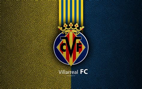 4k Descarga Gratis Villarreal Cf Logo Villarreal Club De Futbol Fútbol Deporte Fútbol