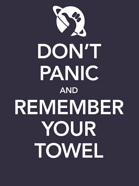 don t panic and remember your towel t shirt by boomshirts redbubble
