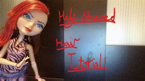 How To Give Your Dolls Half Shaved Hair Youtube