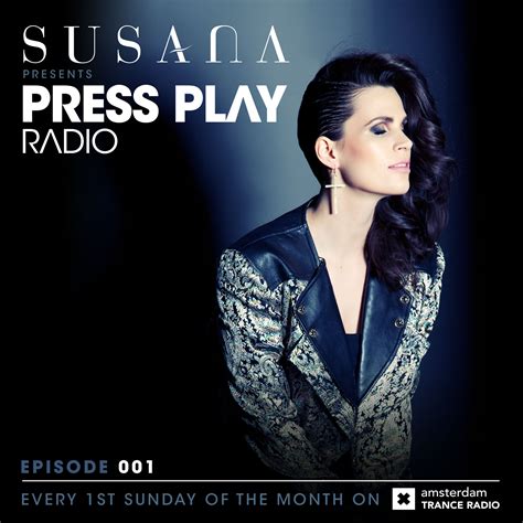 susana presents press play radio 01 by susana free download on hypeddit