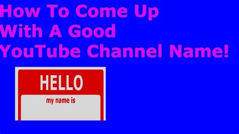 How To Come Up With A Good Youtube Channel Name Youtube