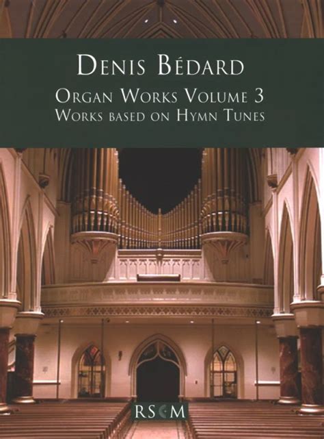 Organ Works 1 Von Denis Bédard Im Stretta Noten Shop Kaufen