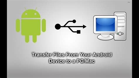 How To Transfer Files From Your Android Device To Pcmac Youtube