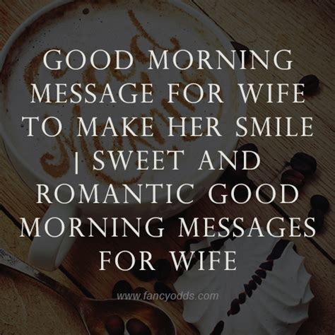 Good Morning Message For Wife To Make Her Smile Sweet And Romantic Good Morning Messages For