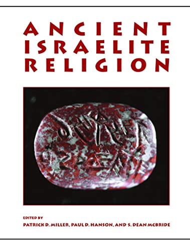 Ancient Israelite Religion Essays In Honor Of Frank Moore Cross