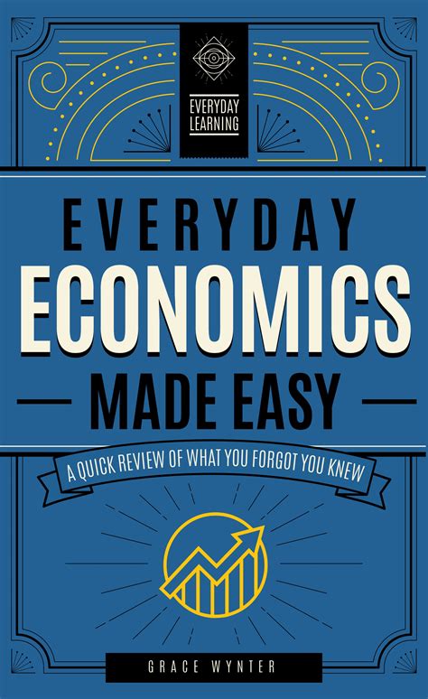 Everyday Economics Made Easy - Grace Wynter - 9781577152354 - Murdoch books