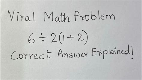 Viral Math Problem 6 21 2 Correct Answer Explained By