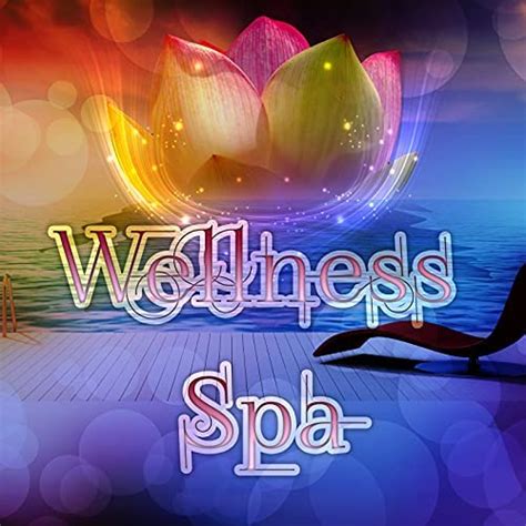 Wellness Spa New Age Music For Deep Relaxation Massage Acupressure Aromatherapy