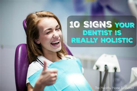 10 Signs Your Natural Dentist Is Truly Holistic Healthy Home Economist