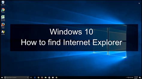 Windows 10 How To Find Internet Explorer Youtube
