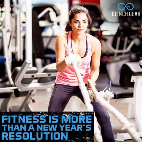 Fitness Is More Than A New Years Resolution Clinch Gear