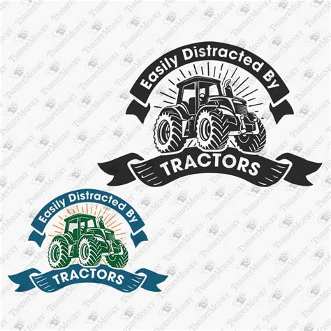 Easily Distracted By Tractors Svg Cut File Teedesignery