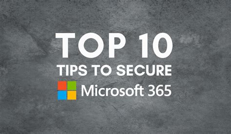 Secure Your Microsoft 365 10 Actionable Steps
