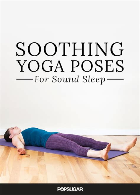 Before Bed Yoga Sequence Popsugar Fitness Photo 12