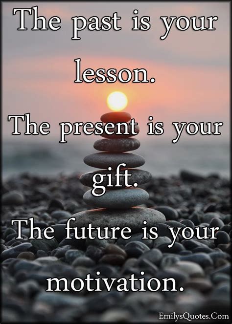 Past present and future quotations to inspire your inner self: Funny Quotes About Past Present And Future. QuotesGram