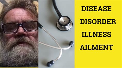 🔵 Disease Disorder Illness Ailment Difference Meaning Examples