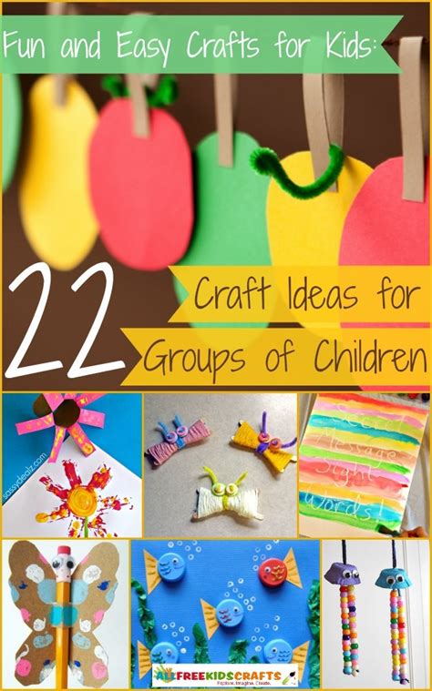 Fun And Easy Crafts For Kids 22 Craft Ideas For Groups Of