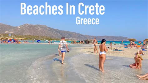 Crete Greece 🇬🇷 Best Beaches In Crete August 2021 4k Hdr Best Beaches In Greece Youtube