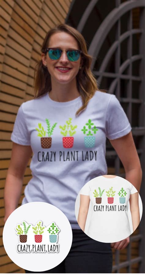 crazy plant lady t shirt for gardeners gardening we open the garden season and introduce you to
