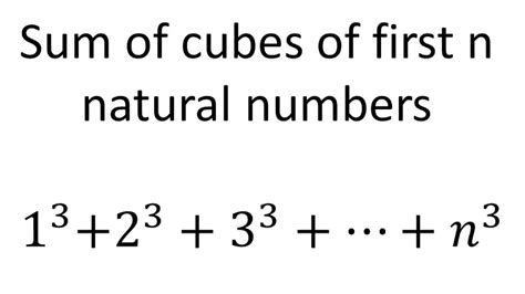 13 23 33 N3 Sum Of Cubes Of First N Natural Numbers