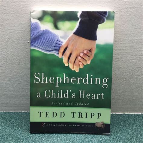 Shepherding A Childs Heart By Tedd Tripp Paperback 2005 Ebay