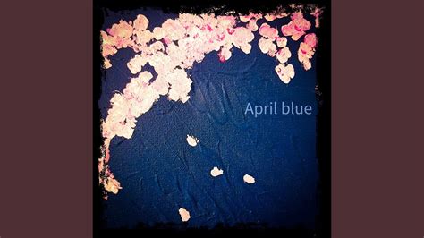 April Blue Youtube