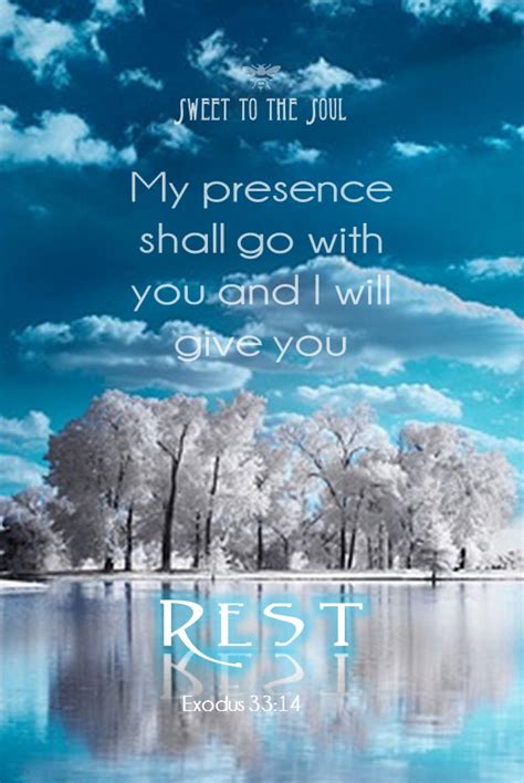 My Presence Shall Go With You And I Will Give You Rest Exodus 3314