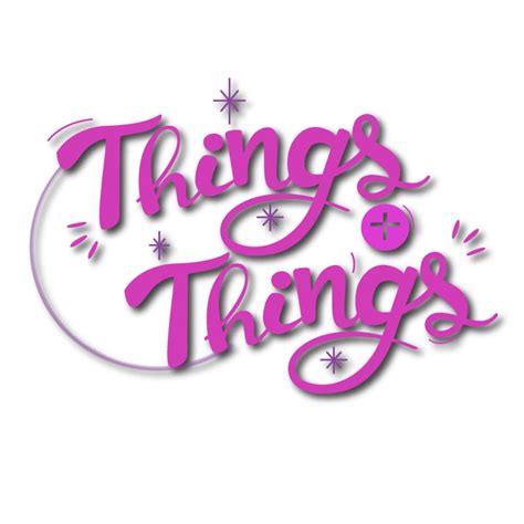 Things Things
