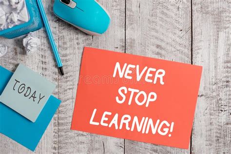 Handwriting Text Writing Never Stop Learning Concept Meaning Keep On