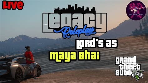 Gta V Rp Legacy Roleplay India Lets Take Over The City Live