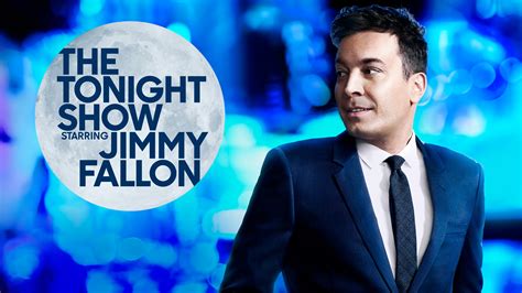 Watch The Tonight Show Starring Jimmy Fallon Episodes Nbc