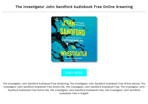 The Investigator John Sandford Audiobook Free Online By Mirella Dechen