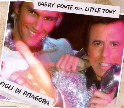 Ponte Gabry Little Tony Figli Di Pitagora Music