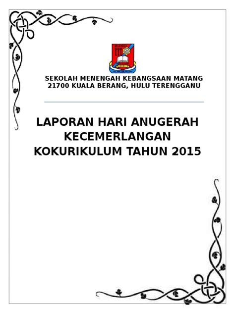 Baca gratis selama 30 hari. Laporan Hari Anugerah Kecemerlangan Kokurikulum Tahun 2015