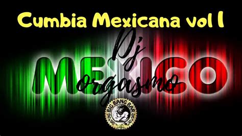 Cumbia Mexicana éxitos Vol 1 Youtube