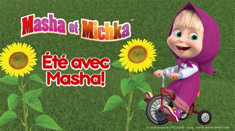 Masha Et Michka Été Avec Masha 🌻 Meilleure Compilation De Dessins Animés D été Pour Les