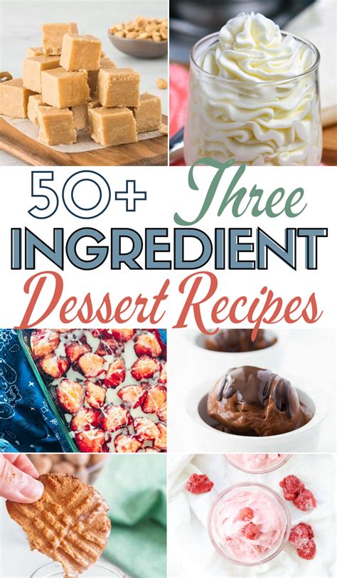 50 Three Or Less Ingredient Desserts Building Our Story