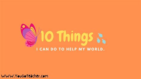 Read Aloud 10 Things I Can Do To Help My World Youtube